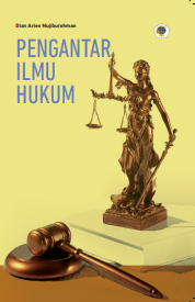 Pengantar Ilmu Hukum [Dian Aries Mujiburohman]